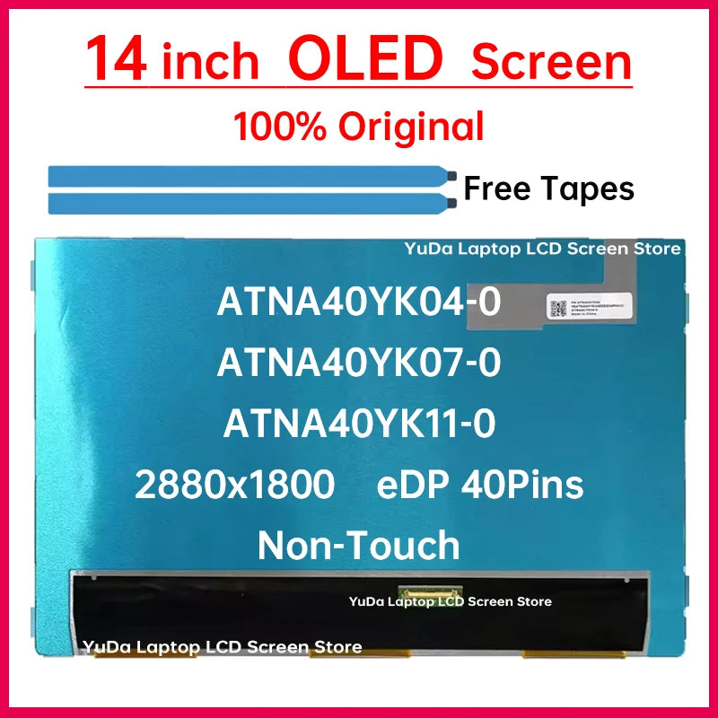 14" OLED LCD Screen ATNA40YK04-0 ATNA40YK07-0 ATNA40YK11-0 Display Matrix Panel Replacement 2880x1800 eDP 40 Pins 90Hz Non-Touch Laptop screen replacement