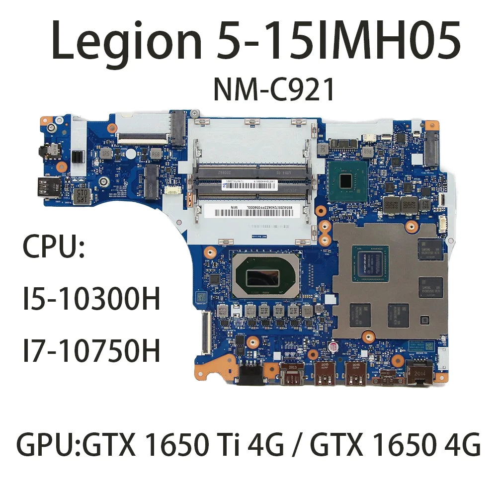Laptop Motherboard For Lenovo Legion 5-15IMH05 NM-C921 With CPU:I5-10300H I7-10750H GPU:GTX1650 Ti 4G/GTX1650 4G FRU:5B20S72434 Lenovo laptop repair parts