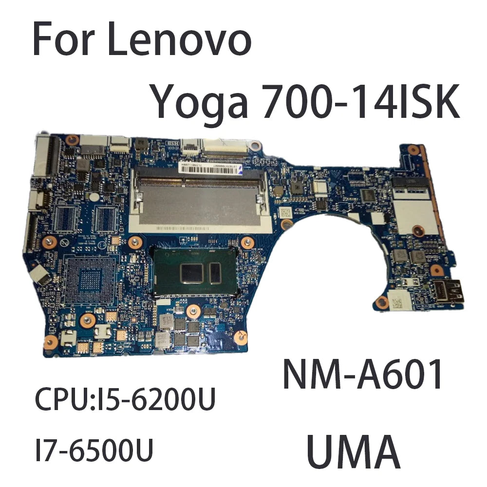 Laptop Motherboard For Lenovo Yoga 700-14ISK	NM-A601 With CPU:I5-6200U I7-6500U UMA  FRU:5B20K41654 5B20K41655 Lenovo laptop repair parts