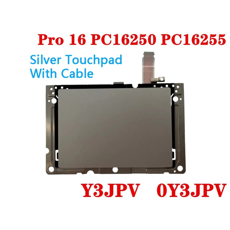 NEW ORIGINAL Laptop Touchpad For Dell Pro 16 PC16250 PC1625 Y3JPV 0Y3JPV 0HC26D 006R8M 024JC2 Dell laptop repair parts