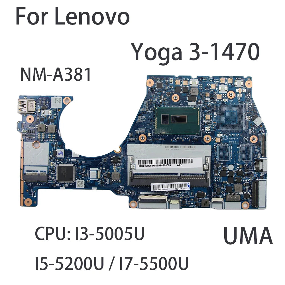 Laptop Motherboard For Lenovo Yoga 3-1470	NM-A381 With CPU:I3-5005U I5-5200U I7-5500U UMA FRU:5B20H35640 5B20H35614  Lenovo laptop repair parts
