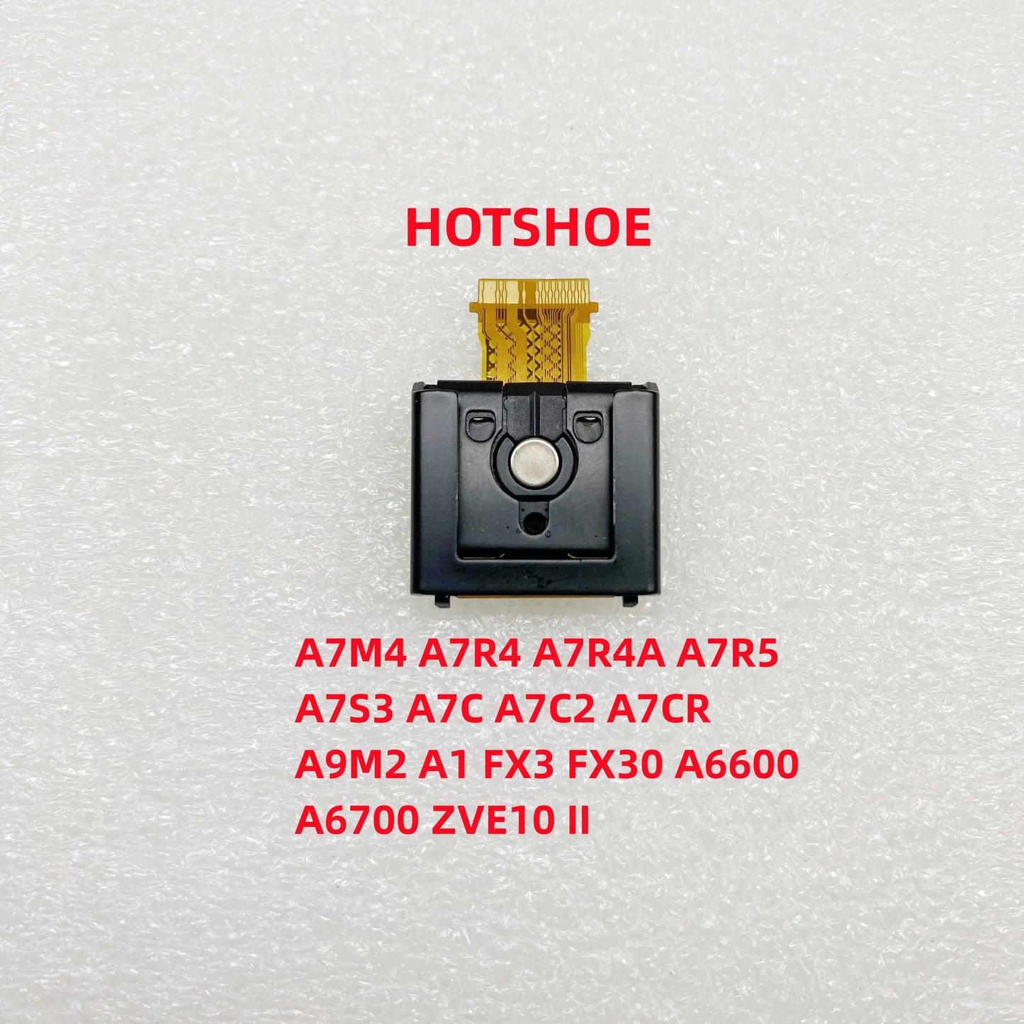 New A7R4 Hotshoe Unit for Sony A7M4 A7R4 A7S3 A7C A7C2 A1 A9M2 FX3 FX30 A6600 A6700 ZVE10 II Camera Hot Shoe Replacement Part Digital Camera repair parts