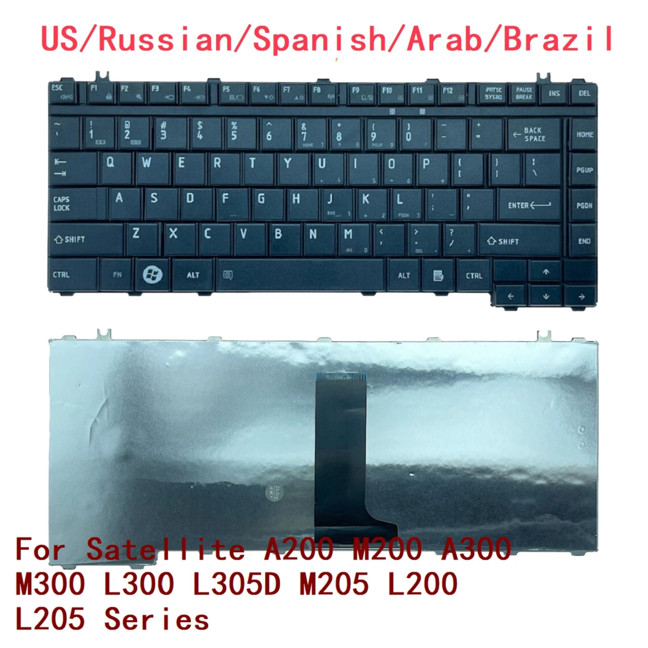 New US Russian Spanish Arab Brazil Laptop Keyboard For Toshiba Satellite A200 M200 A300 M300 L300 L305D M205 L200 L205 Series