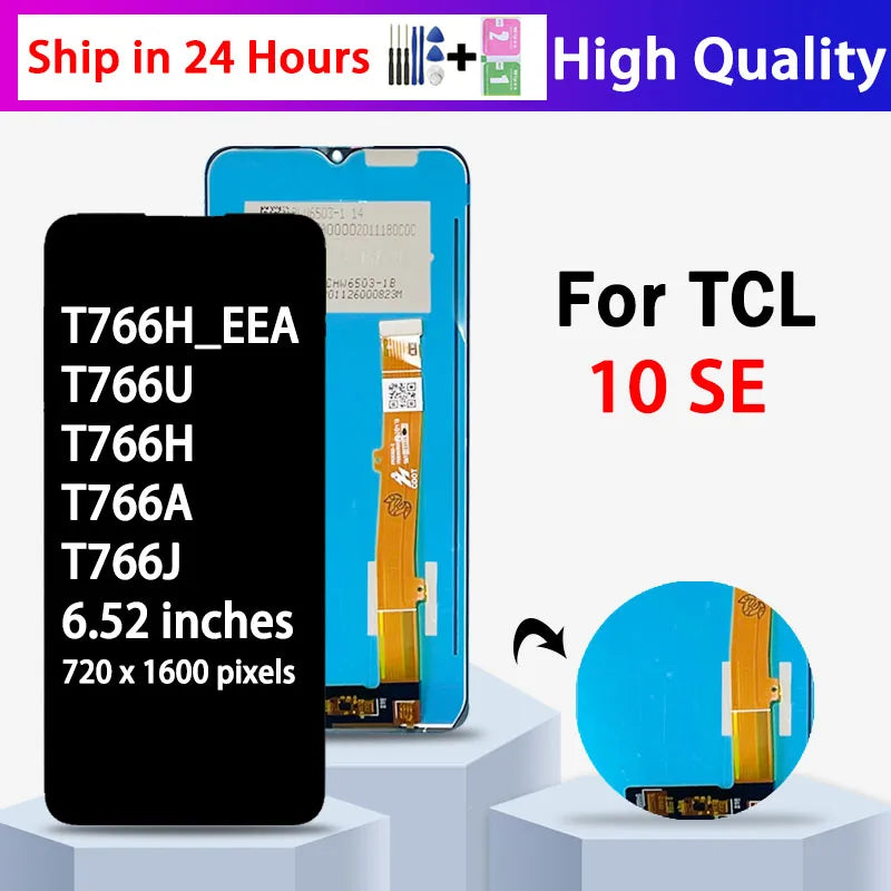 6.52"For TCL 10 SE Screen Replacement For TCL 10SE Display Mobile Phone LCD For TCL 10 se 10se T766H_EEA T766U, T766H TCL phone repair parts