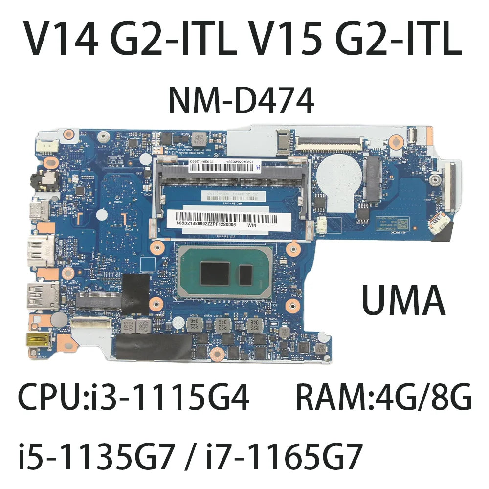 Laptop Motherboard For Lenovo V14 G2-ITL  V15 G2-ITL NM-D474 With CPU i3-1115G4 i5-1135G7 i7-1165G7 4G RAM 8G  5B21B89992 UMA Lenovo laptop repair parts