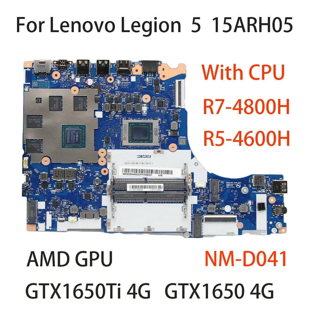 Laptop Motherboard For Lenovo Legion 5 15ARH05 NM-D041 With CPU R5 4600H R7 4800H GPU GTX1650 4G  GTX1650Ti 4G  5B20S44554 GY55H Lenovo laptop repair parts