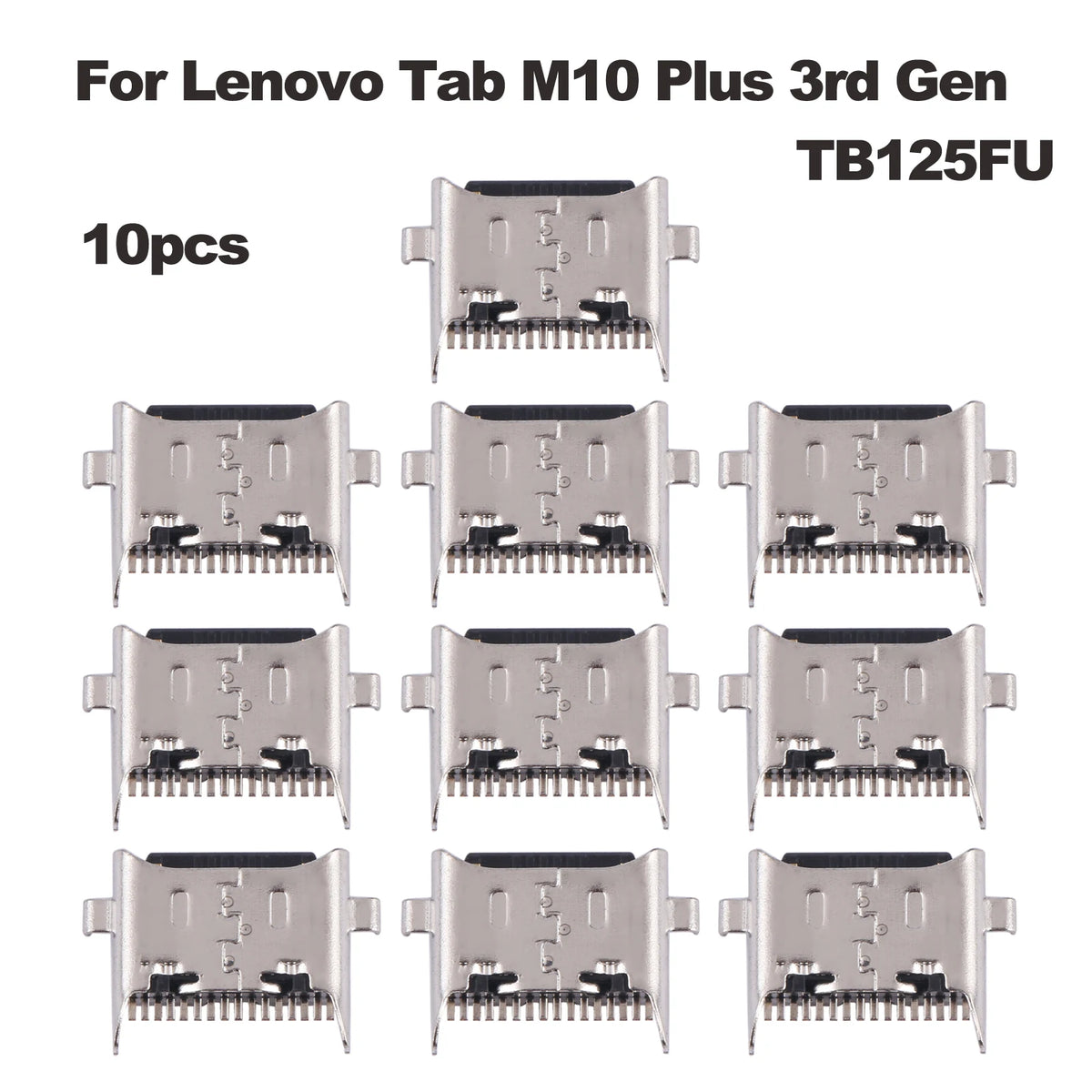 10pcs Charging Port Connector for Lenovo Tab M10 Plus 3rd Gen TB125FU 10pcs Charging Port Connector Lenovo Tablet repair parts