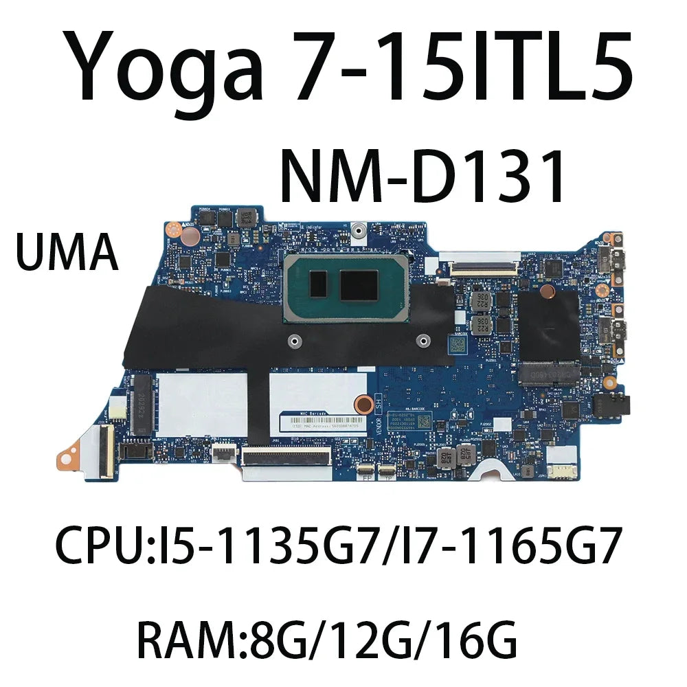 Laptop Motherboard For Lenovo Yoga 7-15ITL5 NM-D131 With CPU:I5-1135G7 I7-1165G7 RAM:8G/12G/16G 5B20Z32962 5B20Z32177 5B20Z32958 Lenovo laptop repair parts