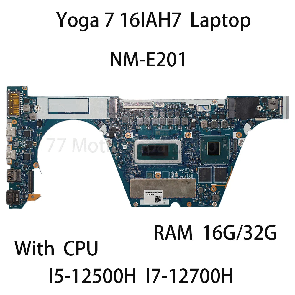 Laptop Motherboard For Lenovo Yoga 7 16IAH7 DIS With CPU I5 12500H I7 12700H RAM 16G/32G GPU A370M 5B21H78117 100% test Lenovo laptop repair parts