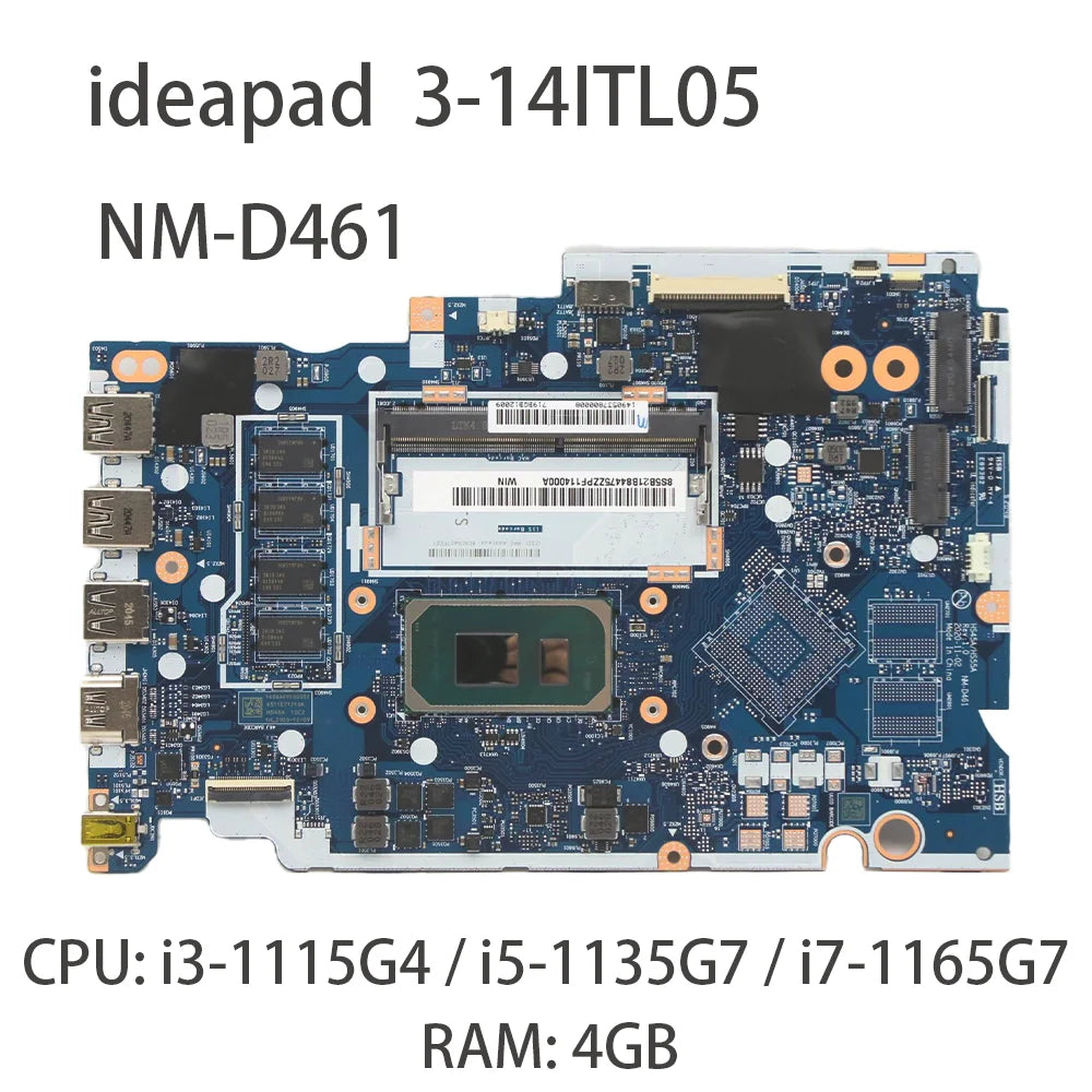 Laptop Motherboard For Lenovo IdeaPad 3-14ITL05 NM-D461 With CPU i3-1115G4 i5-1135G7  i7-1165G7 RAM:4G FRU 5B21B84473 5B21B84475 Lenovo laptop repair parts