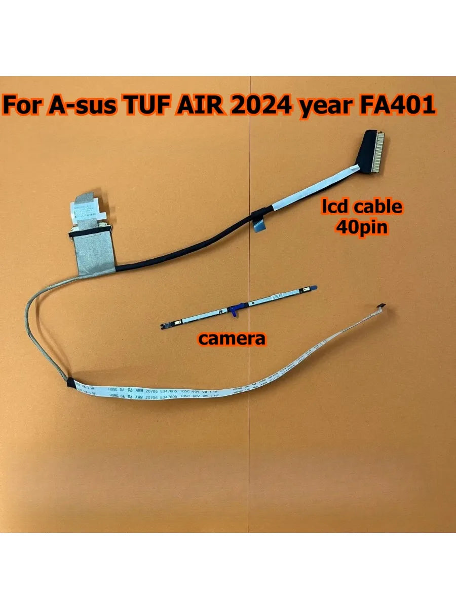 For Asus TUF AIR 2024 year FA401 lcd screen cable 40pin screen camera 14005-0499000 ASUS laptop repair parts