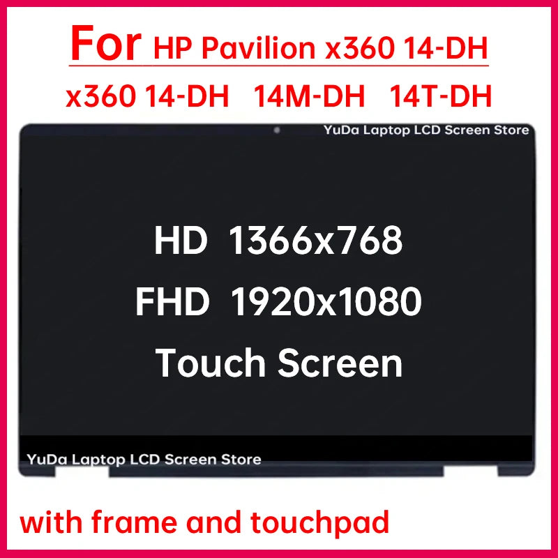 14 Inch Laptop LCD Touch Screen For HP Pavilion x360 14-dh 14M-DH 14T-DH Display Digitizer + With Frame Assembly Replacement FHD HP laptop repair parts
