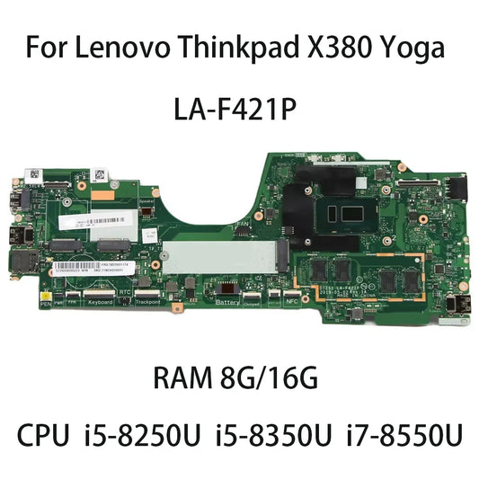 Laptop Motherboard For Lenovo ThinkPad X380 Yoga LA-F421P With CPU I5 8250U 8350U I7 8550U RAM 8G/16G FRU:5B20X01166 5B20X01197 Lenovo laptop repair parts