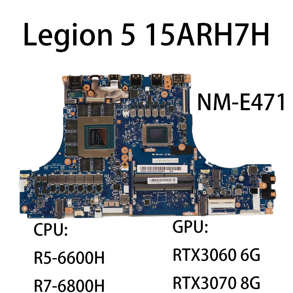 NM-E471 Laptop Motherboard For Lenovo Legion 5 15ARH7H With CPU R5-6600H R7-6800H GPU RTX3060 6G/RTX3070 8G 5B21F38505 Lenovo laptop repair parts