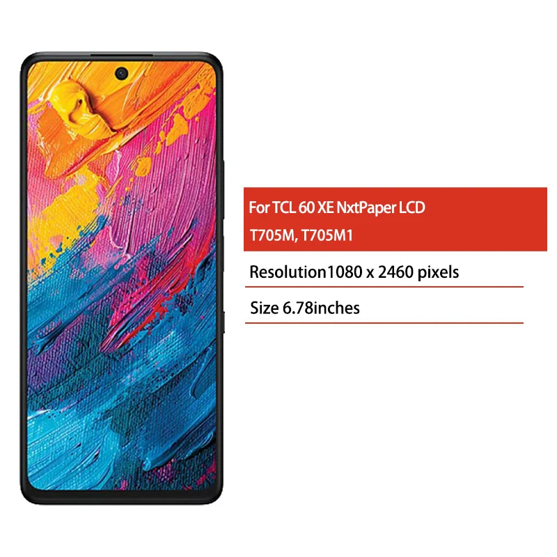 6.78"Inch For TCL 60 XE 60XE NxtPaper 5G LCD DIsplay Touch Screen Digitizer Assembly T705M, T705M1 Display Replacement Parts TCL phone repair parts