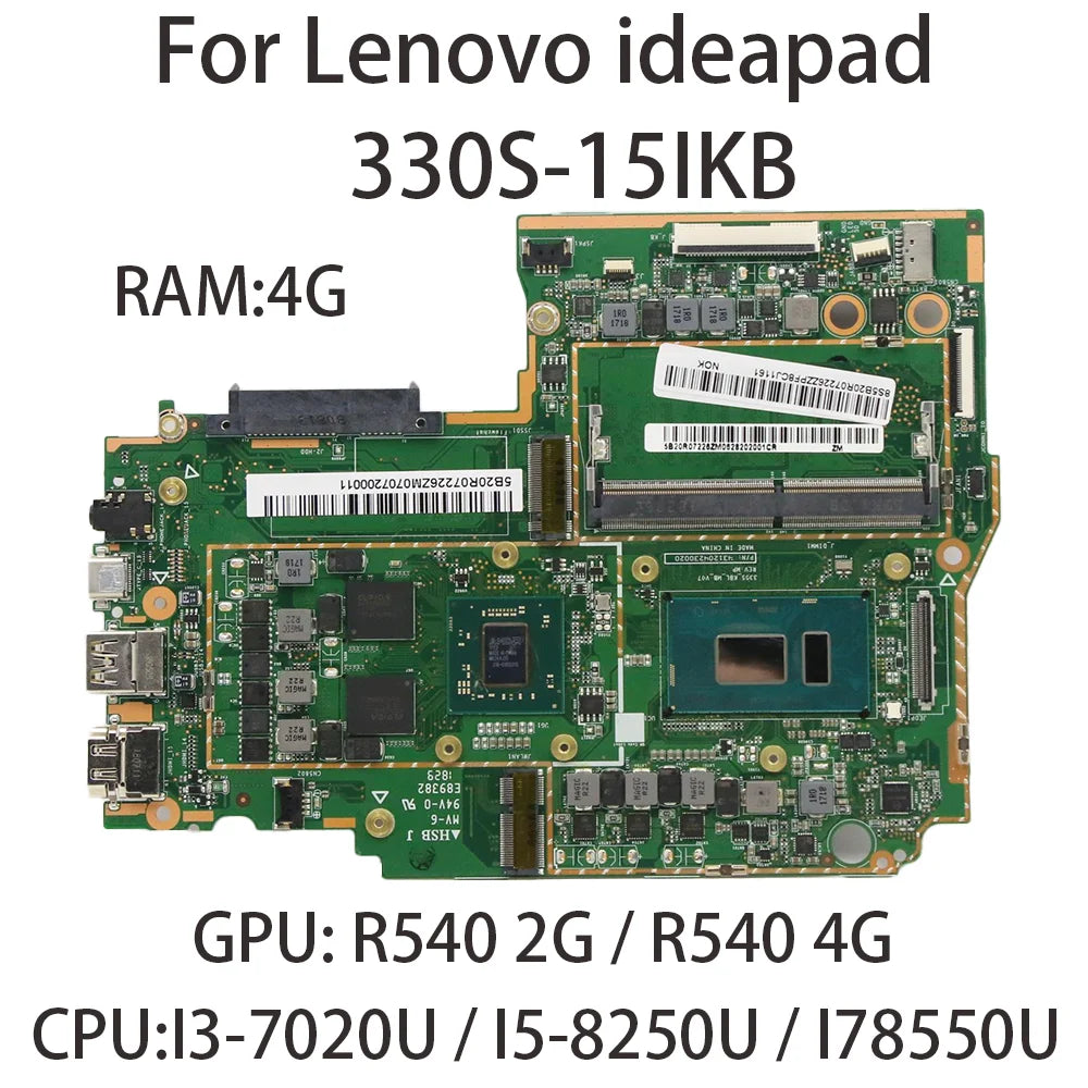 For Lenovo 330S-15IKB Laptop Motherboard With CPU:I3-7020U I5-8250U I78550U RAM 4G GPU:R540 2G/R540 4G FRU:5B20S71227 5B20R07226 Lenovo laptop repair parts