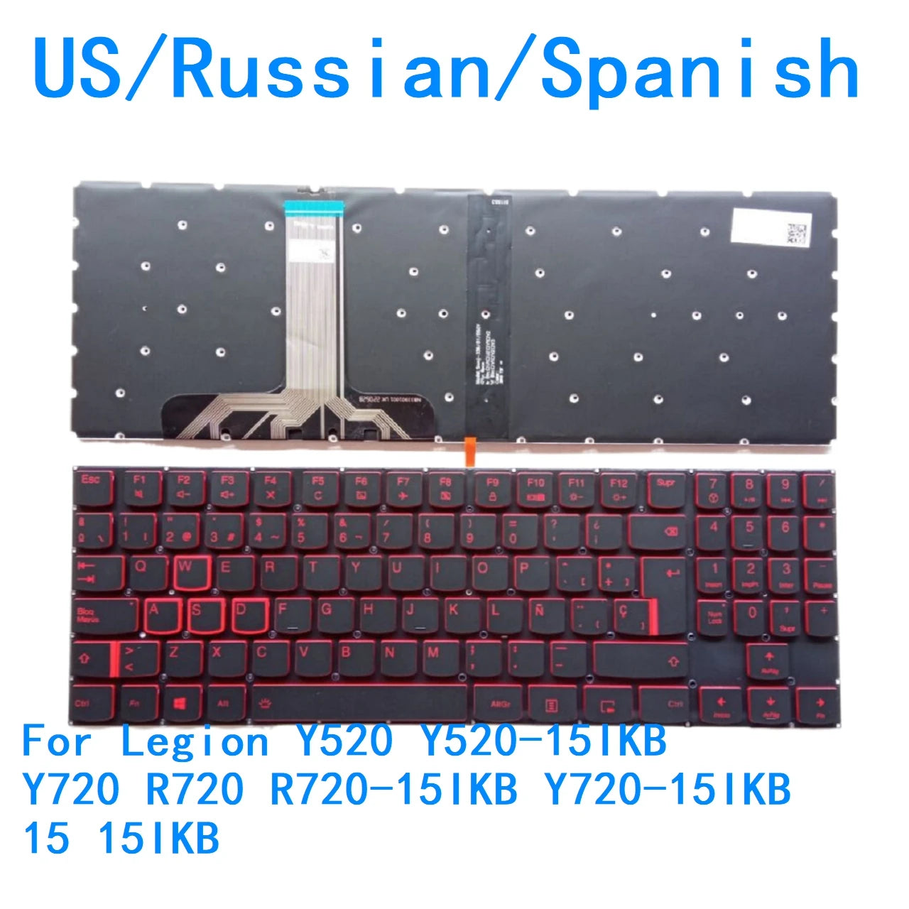 New US Russian Spanish language  Backlit Keyboard For Lenovo Legion Y520 Y520-15IKB Y720 R720 R720-15IKB Y720-15IKB 15 15IKB Lenovo laptop repair parts