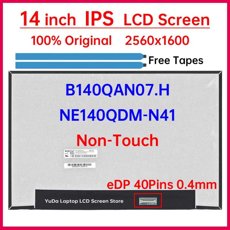 14" 90Hz Laptop LCD Screen NE140QDM N41 NE140QDM-N41 B140QAN07.H Display Matrix Panel Replacement 2560x1600 eDP 40 Pins No-Touch Laptop screen replacement