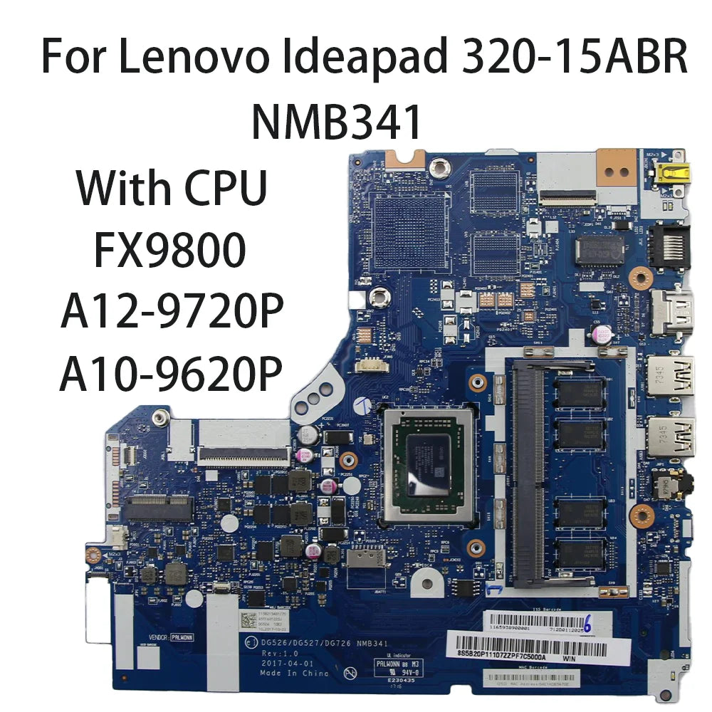 Laptop Motherboard For Lenovo IdeaPad 320-15ABR DG526 DG527 DG726 NMB341 NM-B341 With CPU A10-9620P A12-9720P 4G RAM 5B20P11107 Lenovo laptop repair parts