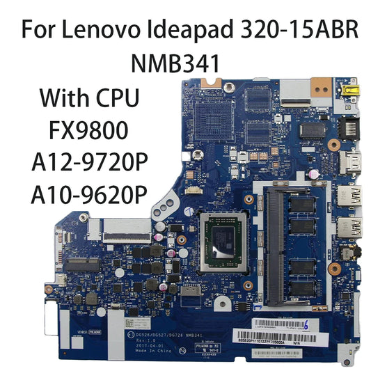 Laptop Motherboard For Lenovo IdeaPad 320-15ABR DG526 DG527 DG726 NMB341 NM-B341 With CPU A10-9620P A12-9720P 4G RAM 5B20P11107 Lenovo laptop repair parts