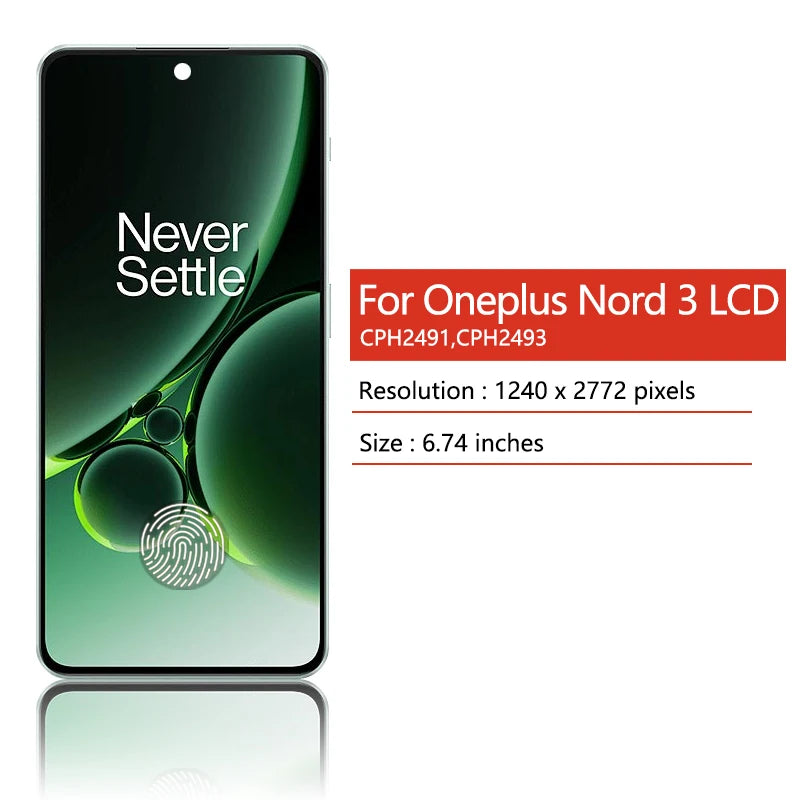 6.74"AMOLED For Oneplus Nord 3 LCD 1+Nord 3 Display Touch Screen Digitizer For One Plus Nord3 CPH2491 CPH2493 LCD  OnePlus phone repair parts