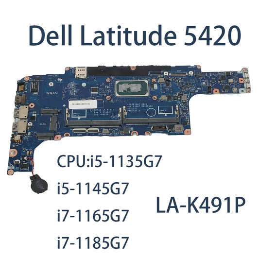 Laptop Motherboard for Dell Latitude 5420 LA-K491P With CPU: I5-1135G7 I5-1145G7 I7-1165G7 I7-1185G7 FRU: 014P1W 1M3M4 054CCV Dell laptop repair parts