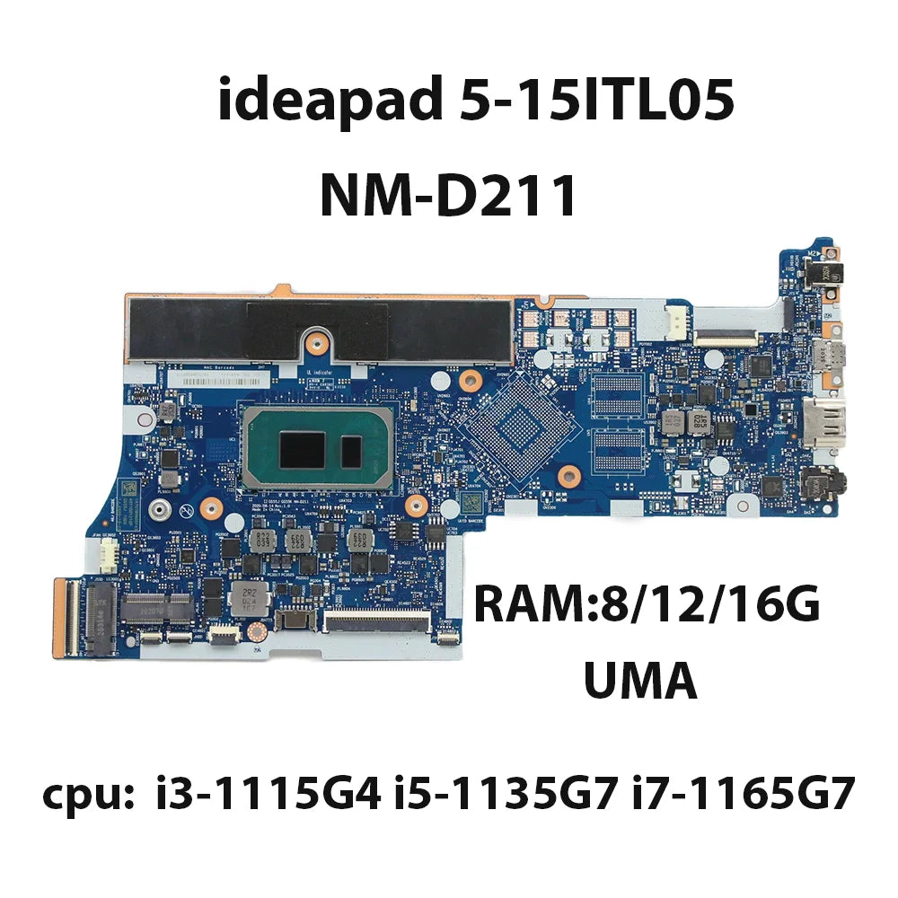 Laptop Motherboard For Lenovo IdeaPad 5-15ITL05 NM-D211 With CPU: I3-1115G4 I5-1135 RAM: 8G/12G/16G FRU: 5B20Z53370 5B20Z53368 Lenovo laptop repair parts