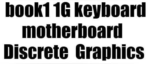Motherboard for Microsoft surface book 1 2 3 i5 i7 tablet keyboard Integrated Graphics Discrete Graphics system main board
