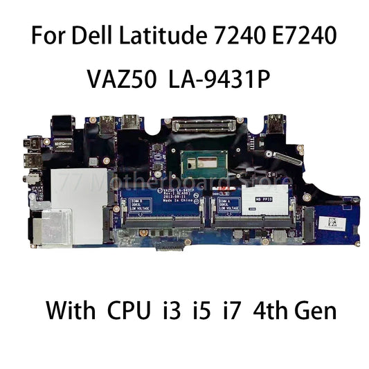 Laptop Motherboard VAZ50 LA-9431P For Dell Latitude 7240 E7240 With i3 i5 i7-4th Gen CPU DDR3 100% Test Dell laptop repair parts