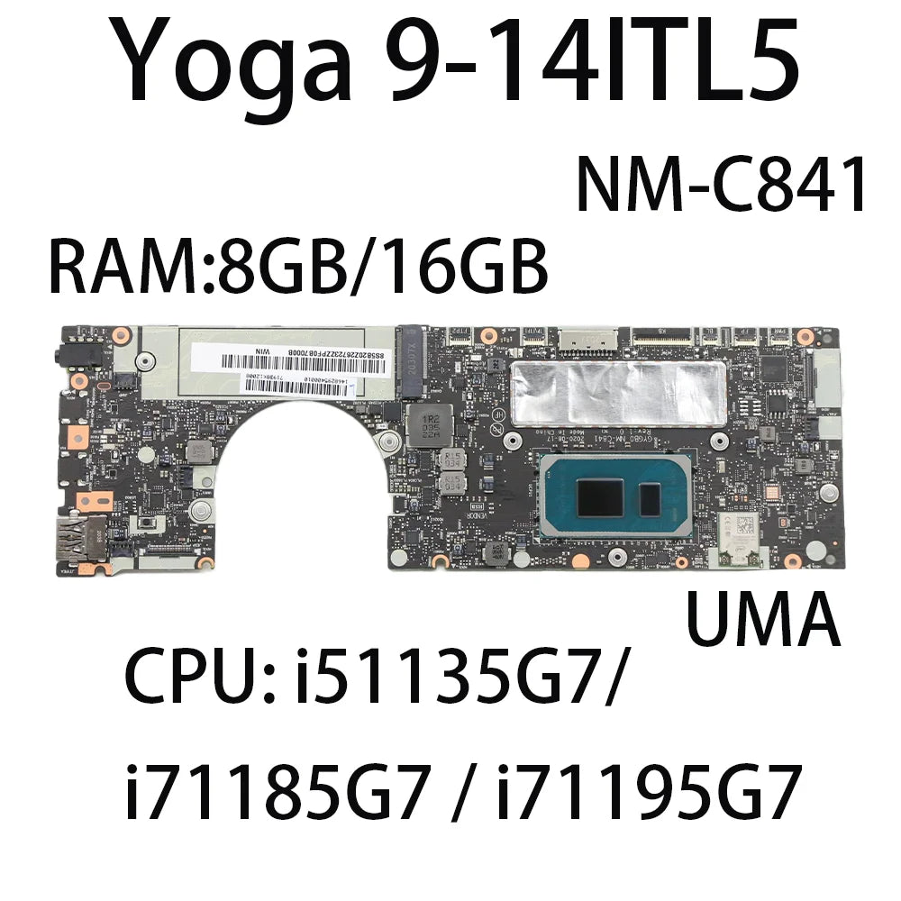 Laptop Motherboard For Lenovo Yoga 9-14ITL5 NM-C841 With CPU:i5-1135G7 I7-1185G7 I7-1195G7 RAM:8G/16G FRU:5B20Z26724 5B20Z26720 Lenovo laptop repair parts