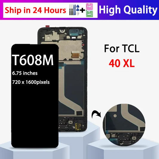 6.75"High Quality For TCL 40 XL 40XL T608M LCD Display Screen Touch Digitizer Assembly Replacement Parts TCL phone repair parts