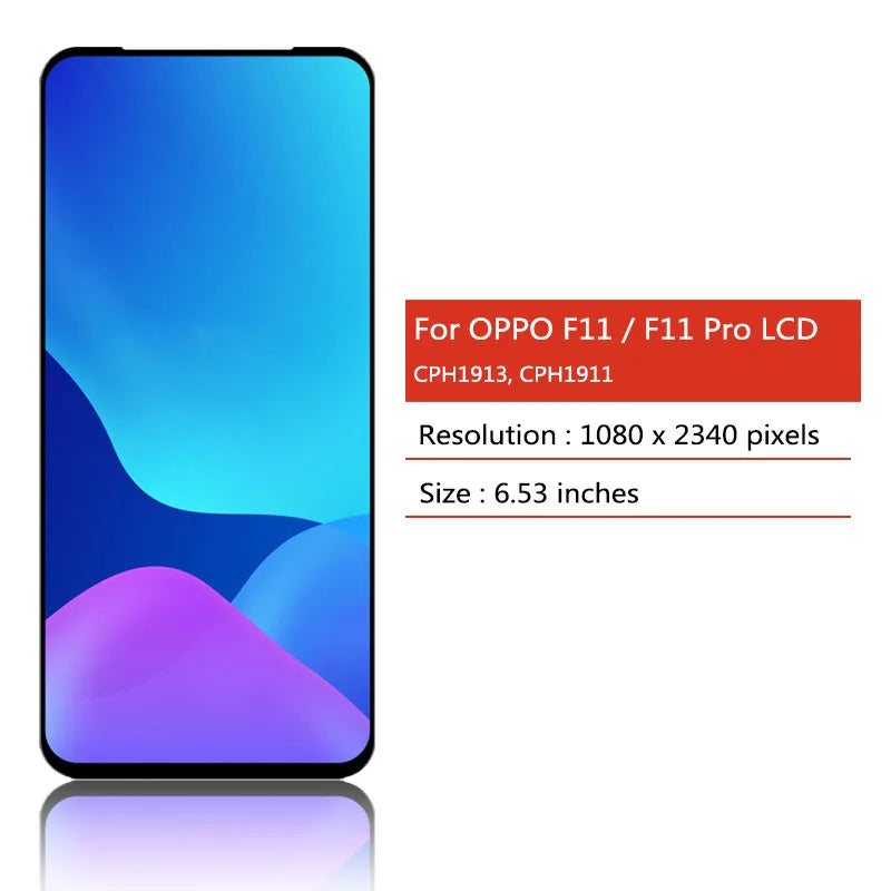 Tested For OPPO F11 LCD CPH1913 Display Touch Screen Assembly Digitizer For OPPO F11 Pro F11Pro CPH1969 LCD Oppo phone repair parts Realme phone repair parts