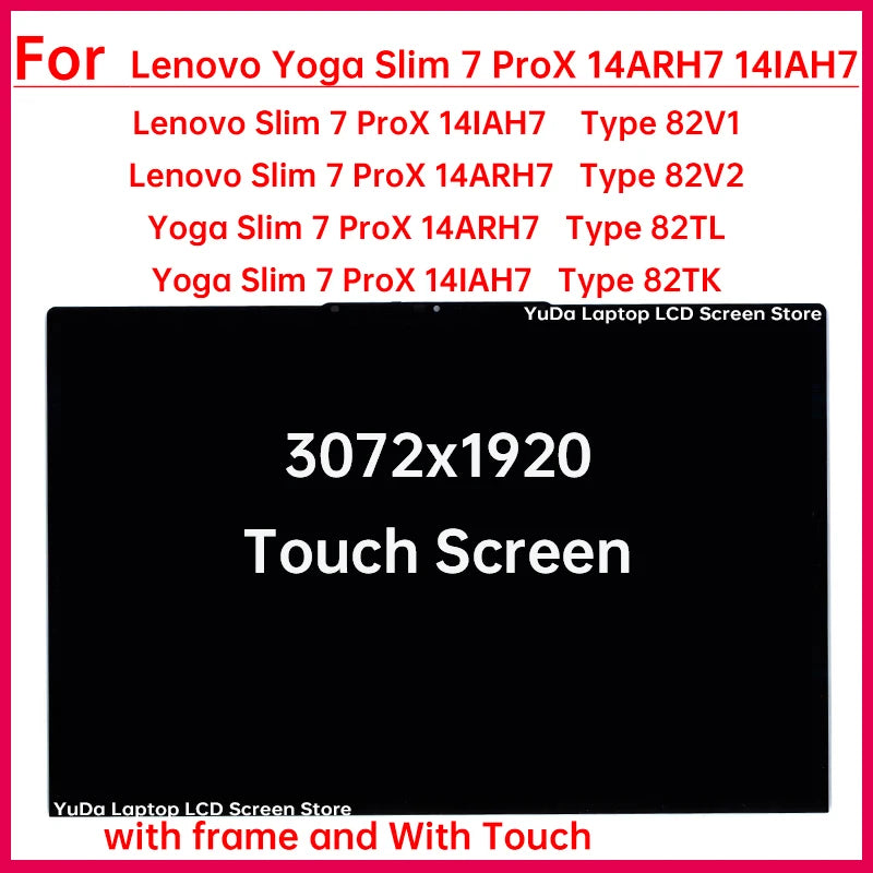 14.5 Inch Touch Screen For Lenovo Yoga Slim 7 ProX 14ARH7 14IAH7 LCD Display Digitizer+With Frame Assembly Replacement 3072x1920 Lenovo laptop repair parts