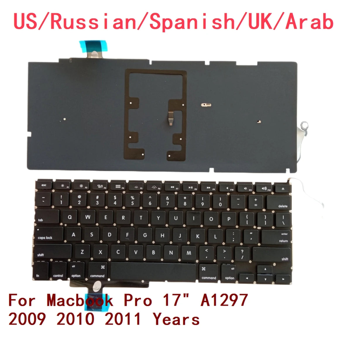 New US Russian Spanish UK Arab Laptop Backlit Keyboard For Apple Macbook Pro 17" A1297 2009 2010 2011 Years MACBOOK laptop repair parts
