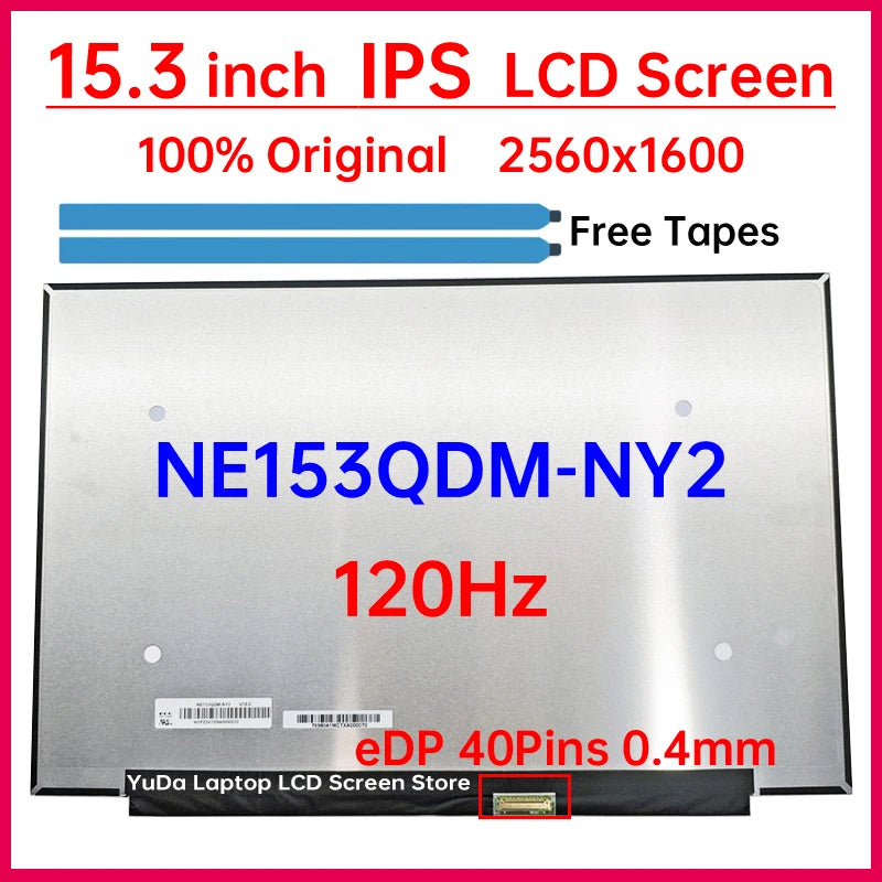 15.3" 120Hz LCD Screen NE153QDM-NY2 V18.0 Display Matrix Panel Replacement WQXGA 2560x1600 IPS 100% sRGB eDP 40 Pins Non-Touch Laptop screen replacement
