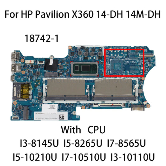 Laptop Motherboard 18742-1 For HP Pavilion X360 14-DH 14M-DH With CPU I3-8145U I5-8265U I5-10210U L67766-601 L51133-601 100%Test HP laptop repair parts