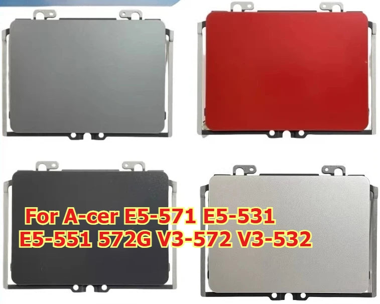 Touchpad trackpad for Acer  E5-571 E5-531 E5-551 572G V3-572 V3-532  Touch pad track mouse pad Acer laptop repair parts