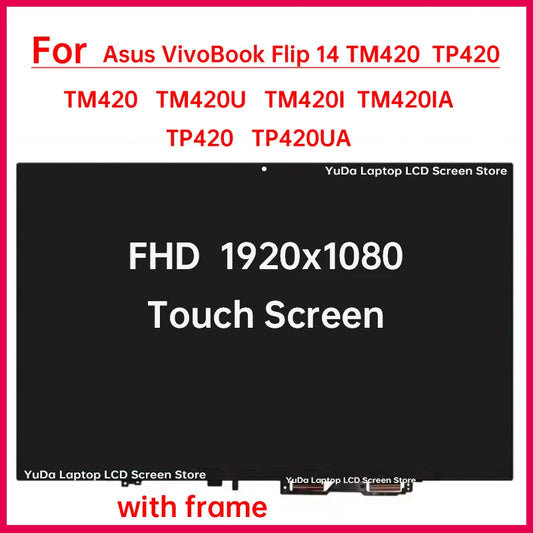 14" Touch Screen For Asus VivoBook Flip 14 TM420 TM420U TM420I TP420 TP420U LCD Display Digitizer + Frame Assembly Replacement ASUS laptop repair parts