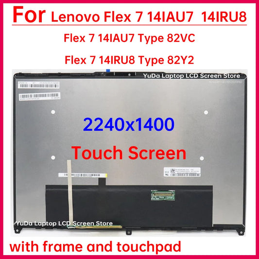 14" Touch Screen For Lenovo Flex 7 14IAU7 Type 82VC Flex 7 14IRU8 Type 82Y2 LCD Display Digitizer + Frame Assembly Replacement Lenovo laptop repair parts
