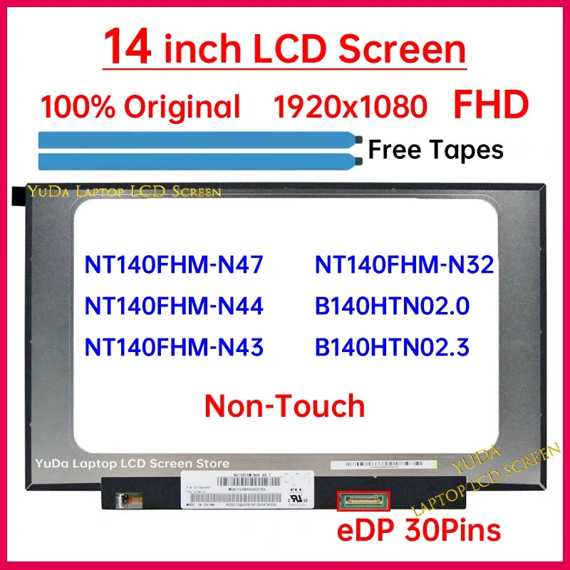 14 Inch LCD Screen NT140FHM-N43 NT140FHM-N44 NT140FHM-N32 NT140FHM-N47 B140HTN02.0 B140HTN02.3 Display Matrix Panel Replacement Laptop screen replacement