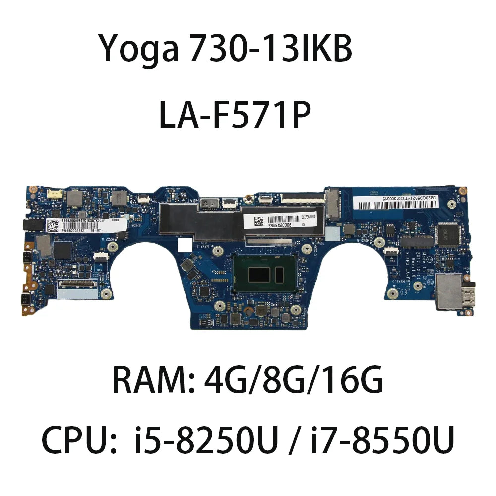 Laptop Motherboard For Lenovo Yoga 730-13IKB LA-F571P CPU:i5/i7 8/16G FRU:5B20Q95856 5B20Q95842 5B20Q95899 5B20Q95866 5B20Q95821 Lenovo laptop repair parts