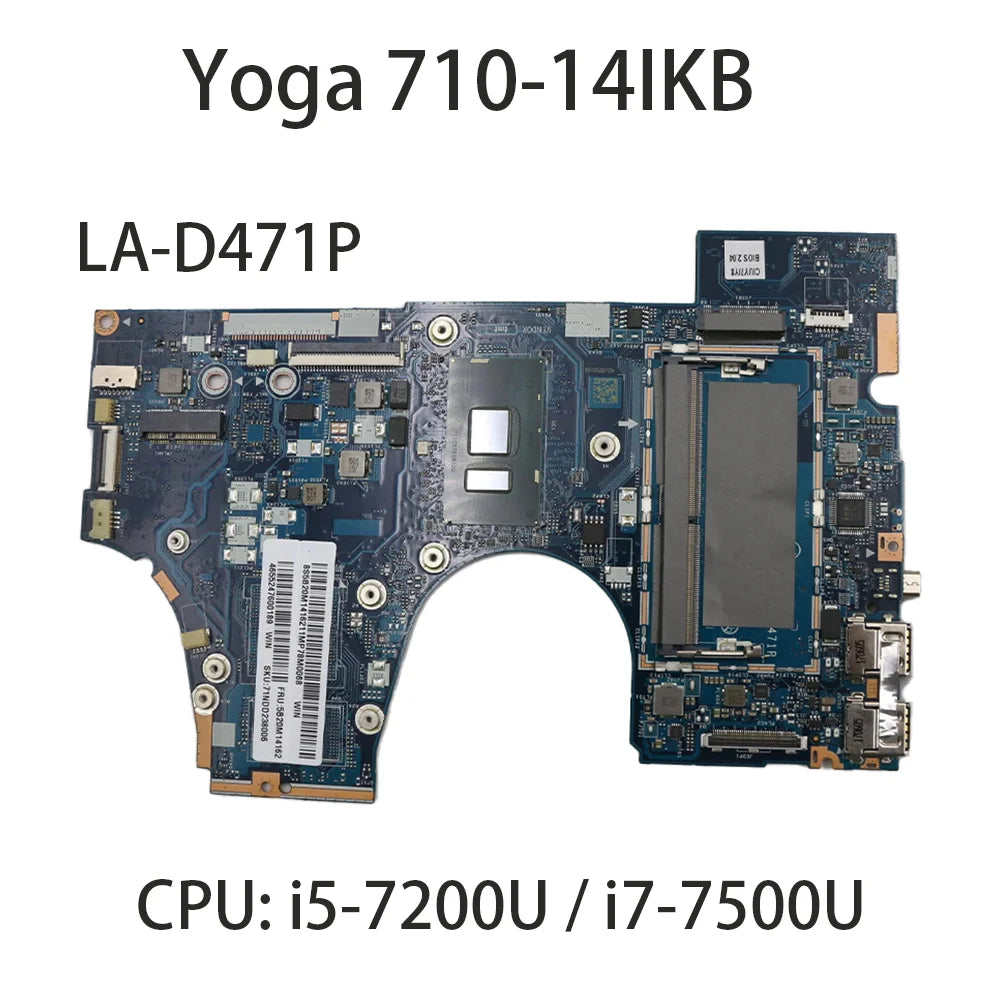 Laptop Motherboard For Lenovo Yoga 710-14IKB LA-D471P Motherboard FRU:5B20M14148 5B20M14162 with CPU:i5-7200U i7-7500U 80V4 UMA  Lenovo laptop repair parts
