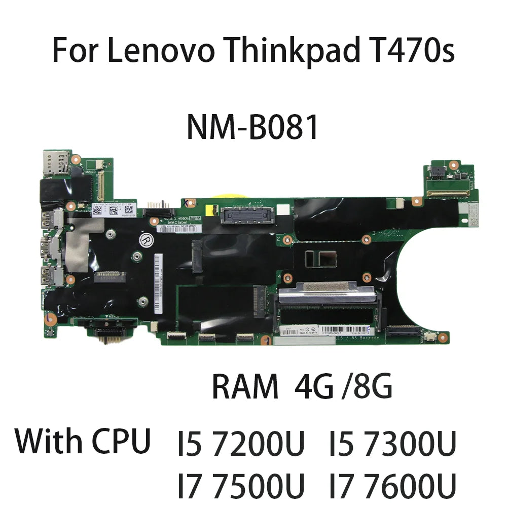Laptop Motherboard For Lenovo Thinkpad T470S NM-B081 With CPU I5 7300U/7200U I7 7600U I7 7500U RAM 4G/8G 01ER333 01ER074 01ER337 Lenovo laptop repair parts