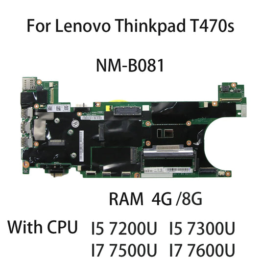 Laptop Motherboard For Lenovo Thinkpad T470S NM-B081 With CPU I5 7300U/7200U I7 7600U I7 7500U RAM 4G/8G 01ER333 01ER074 01ER337 Lenovo laptop repair parts