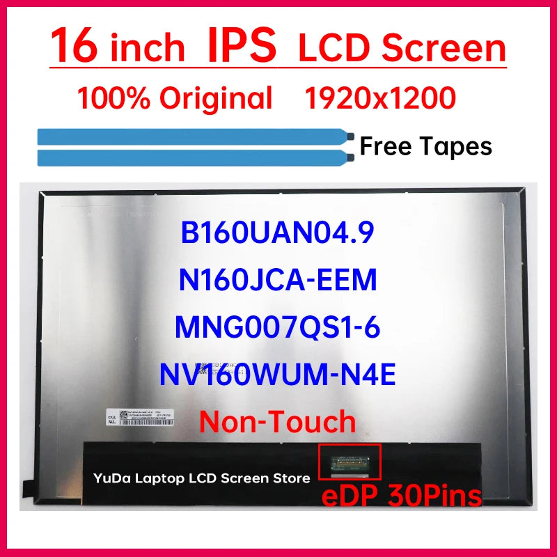 16" LCD Screen NV160WUM-N4E MNG007QS1-6 B160UAN04.9 N160JCA-EEM Display Matrix Panel Replacement 1920x1200 eDP 30 Pins Non-Touch Laptop screen replacement