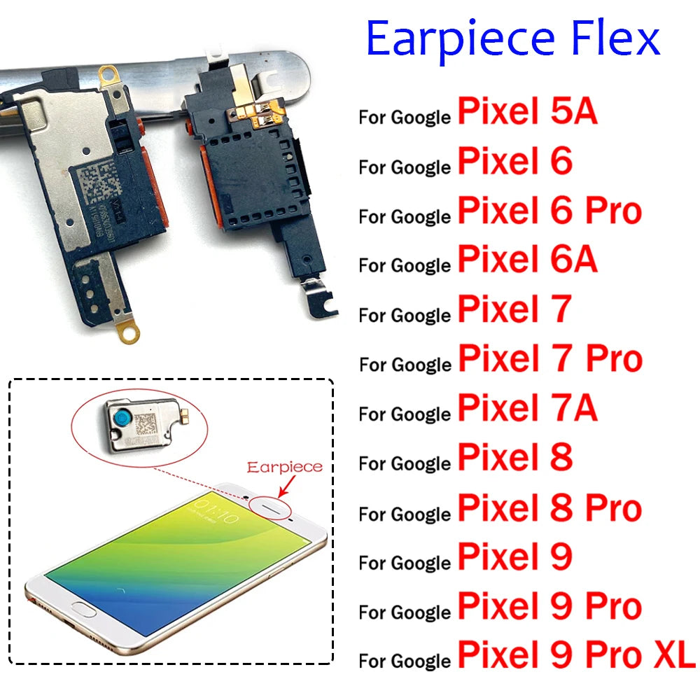 Front Top Earpiece Earphone Ear Speaker Sound Receiver For Google Pixel 5A 6 6A 7 7A 8 8A 9 Pro XL Google Pixel phone repair parts