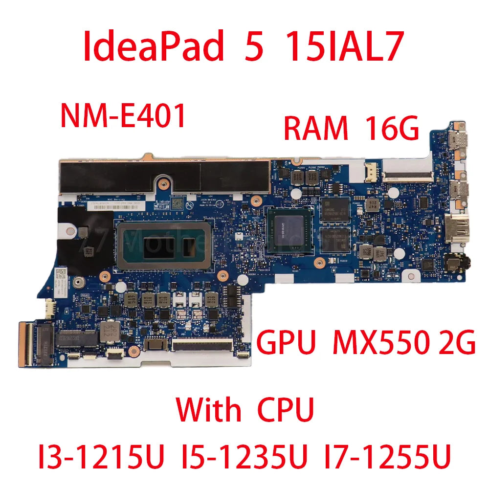 Laptop Motherboard For Lenovo IdeaPad 5 15IAL7 NM-E401 With CPU I5 1235U I7 1255U RAM 16G GPU MX550 2G 5B21H70698 Lenovo laptop repair parts
