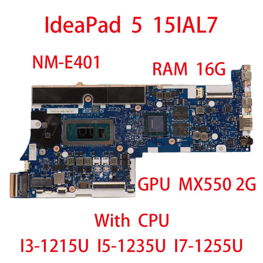 Laptop Motherboard For Lenovo IdeaPad 5 15IAL7 NM-E401 With CPU I5 1235U I7 1255U RAM 16G GPU MX550 2G 5B21H70698 Lenovo laptop repair parts
