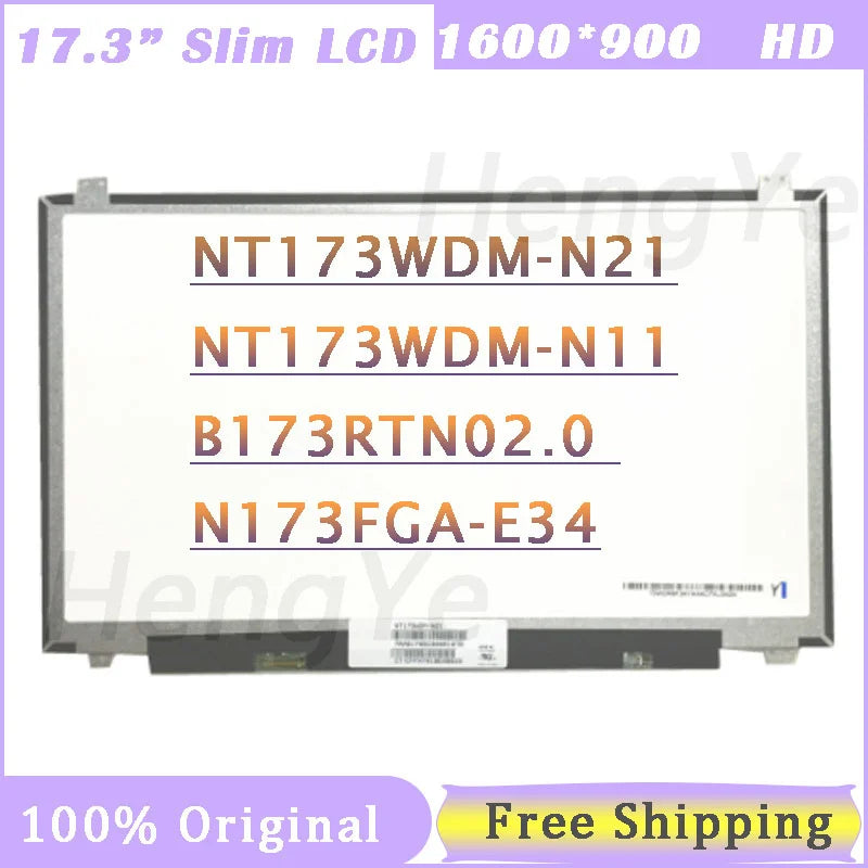 17.3''inch Laptop Lcd Screen NT173WDM-N21 NT173WDM N21 N11 B173RTN02.0 1600*900 EDP 30 Pins Panel Replacement