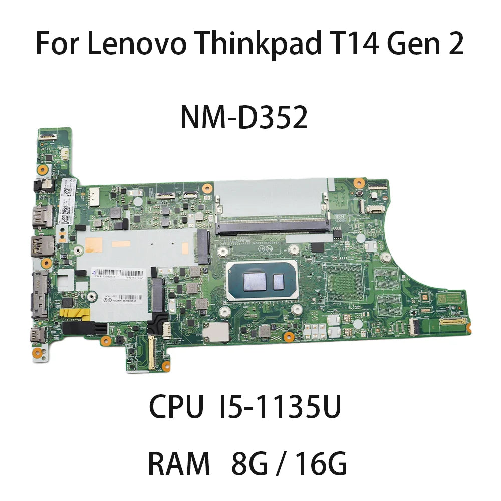 Laptop Motherboard For Lenovo Thinkpad T14 Gen2 NM-D352 With CPU I5-1135U RAM 8G/16G FRU 5B21H15843 5B21M82339 Lenovo laptop repair parts